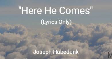 Here He Comes – Joseph Habedank – Lyrics Only