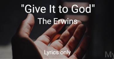 Give It to God - The Erwins - Lyrics Only