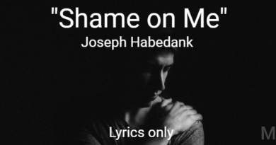 Shame on Me - Joseph Habedank - Lyrics only