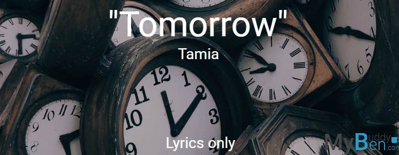 Tomorrow - Tamia - Lyrics only