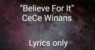 Believe for it - CeCe Winans - Lyrics Only